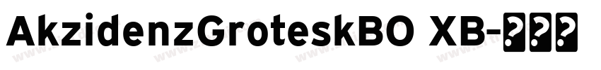 AkzidenzGroteskBO XB字体转换